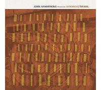 Armstrong John - JOHN ARMSTRONG PRESENTS AFROBEAT BRASIL / VARIOUS-JOHN ARMSTRONG PRESENTS AFROBEAT BRASIL / VARIOUS