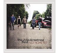 Armstrong, John - Not Home Yet