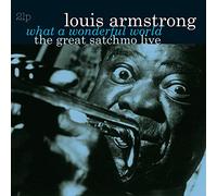 Louis Armstrong - Great Satchmo Live/What a Wonderful World Live 1956-1967 (2 LP)