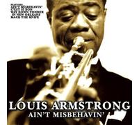 Armstrong, Louis - Ain't Misbehavin'