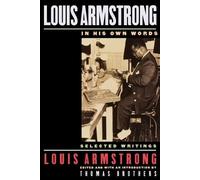 Armstrong Louis Armstrong, In His Own Words (Tascabile)