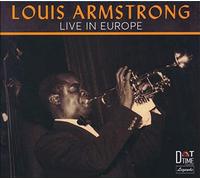 Louis Armstrong - Armstrong Live In Europe