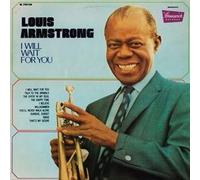 Armstrong Louis - I Will Wait For You