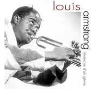 Armstrong, Louis - Itineraire D'Un Genie