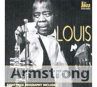 Louis Armstrong - Jazz Biography Series