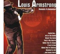 Armstrong, Louis - Moments To Remember