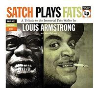 Armstrong, Louis - Satch Plays Fats