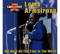 Armstrong,Louis - We Have All the Time in the Wo