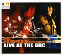 Armstrong, Nic & The Thieves - Live At The Bbc