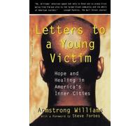 Armstrong Williams Letters to a Young Victim (Tascabile)