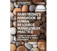 Armstrong's Handbook of Human Resource Management Practice : A Guide to the Theory and Practice of People Management