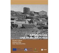 Armungia. Una storia profonda