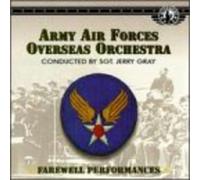 Army Air Force - Farewell Performances