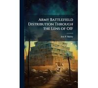 Army Battlefield Distribution Through the Lens of OIF
