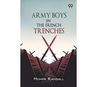 Army Boys In The French Trenches