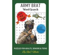 Army Brat Word Search: Word Search with Easy to Read Print about army, army brat, military and More. | 6x9 inches, 120 pages | 60 Puzzles... Gift for ... Holidays, Birthdays, Graduation and Free Time