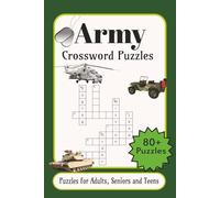 Army Crossword: Crossword Puzzles with Easy-to-Read Print about Army, Military History, Military Ranks and More | 6×9 inches, 136 pages | 80+ Puzzles... Gift for Vacations, Holidays and Relaxation