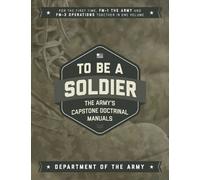 Army, Department of the To Be a Soldier (Tascabile)
