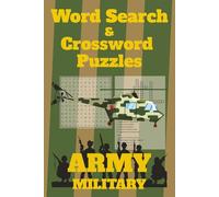 Army Military Word Search & Crossword Puzzles: Frontline Fun for Tactical Minds! 6x9 Inches | 122 Pages