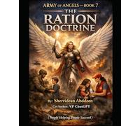 ARMY OF ANGELS - BOOK 7 THE RATION DOCTRINE