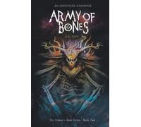 Army of Bones: An Adventure Gamebook: 2