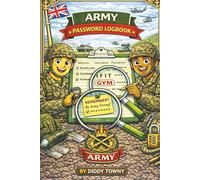 Army Password Logbook: A Secure Password & Login Record Book for British Army Personnel - Organise Online Accounts, Usernames & Notes Safely at Home or on Deployment
