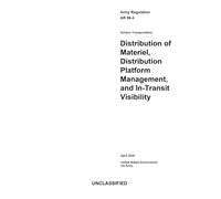 Army Regulation AR 56-4 Surface Transportation: Distribution of Materiel, Distribution Platform Management, and In-Transit Visibility April 2026