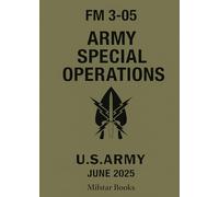 Army Special Operations: FM 3-05