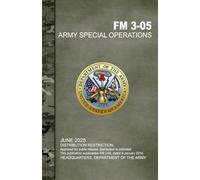 Army Special Operations: FM 3-05 Pocket Size