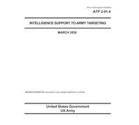 Army Techniques Publication ATP 2-01.4 Intelligence Support to Army Targeting March 2025