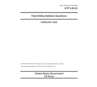 Army Techniques Publication ATP 3-09.23 Field Artillery Battalion Operations February 2026