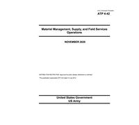 Army Techniques Publication ATP 4-42 Materiel Management, Supply, and Field Services Operations November 2020