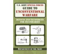 Army U.S. Army Special Forces Guide to Unconventional Warfare (Tascabile)