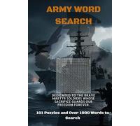 ARMY WORD SEARCH BOOK: 1000+ military words,101 Puzzles Military-Themed Puzzles for All Ages, Dedicated to the fallen heroes, 130 pages