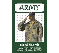 Army: Word Search Book for Adults, Seniors and Teens with Easy to Read Print about Army, Military, Weapons | 6x9 inches, 110 pages | 50+ Puzzles