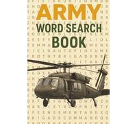 Army Word Search Book: Word Searches with Easy to Read Print about soldiers, service, training, and More | 6x9 inches, 110 pages | 50+ Puzzles ... Gift for Birthdays, Holidays and Free Time