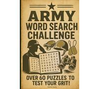 Army Word Search Challenge: A Fun and Challenging Large Print Word Search Puzzle Book for Veterans, Seniors, and Military Enthusiasts; 60+ Army Brain ... & More, Patriotic Gift Idea for Puzzle Fans