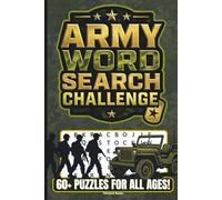 Army Word Search Challenge: A Large Print Military Word Search Puzzle Book for Adults, Seniors, and Veterans - 60+ Army-Themed Brain Games with Ranks, ... & More - Fun Gift for Patriotic Puzzle Lover