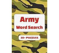 Army Word Search Puzzle Book: 50+ Word Find Puzzles with Easy-to-Read Print about Tanks, Ranks, Battles and More | Gift for Vacations, Holidays and Leisure Times