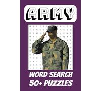 Army Word Search Puzzle Book: 55 Pages With Full Page One Sided Puzzles and Answers For Every Army and Military Enthusiast