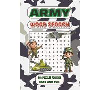 Army Word Search Puzzle Book: Easy to Read Print | For Kids (Ages 6-12) | 50+ Puzzles with instruction and solutions included | 6x9 inches, 111 pages ... Forces, Military Vehicles, Gears and more.
