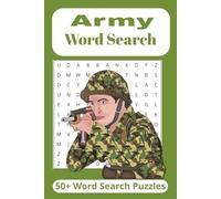Army Word Search Puzzle Book: Over 50 Challenging Military-Themed Brain Teasers and Hidden Word Games Featuring Ranks, Weapons, Tactics, Vehicles, and Veteran Life