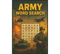 Army Word Search Puzzle Book: Over 500 Military Words and 55+ Action-Packed Word Search Puzzles for Adults, Veterans, and Army Enthusiasts - A Fun and Challenging Brain Game for All Skill Level