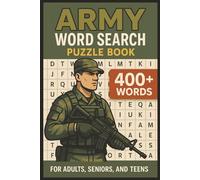 Army Word Search Puzzle Book: Ultimate Military Word Search Book: 50+ Action-Packed Puzzles with Soldiers, Symbols & Patriotism | Bold & Easy-to-Read ... Gift for Veterans, Heroes, & Puzzle Lovers
