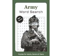 Army Word Search Puzzle Book: Word Searches with Easy to Read Print about all things Army.....Tactics, Weapons, Kit, and More | 6 x 9 inches, 110 ... Gifts for vacations, holidays and free time