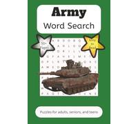 Army Word Search Puzzle Book: Word Searches with Easy to Read Print about Army, Military, and Soldiers