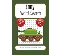 Army Word Search Puzzle Book: Word Searches with Easy to Read Print about Army, Military, Infantry and More | 6x9 inches, 110 pages | 50+ Puzzles for Gifts, Vacations, Holidays and Down Time