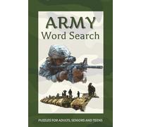 Army Word Search Puzzle Book: Word Searches with Easy to Read Print about Army, Military, War and More | 6x9 inches, 110 pages | 50+ Puzzles...Gift for Vacations, Holidays and Free Times