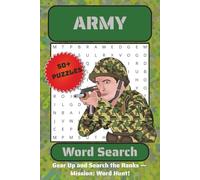 Army Word Search Puzzle Book: Word Searches with Easy to Read Print about The Army, Armed Forces, Military and More | 6x9 inches, 110 pages | 50+ puzzles… Gift for Vacations, Holidays and Free Times