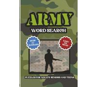 Army Word Search Puzzle Book: Word Searches with Easy to Read Print about the Army, Military and Armed Forces 6x9 inches, 110 pages 50+ Puzzles... Gift for Vacations, Holidays and Free Times